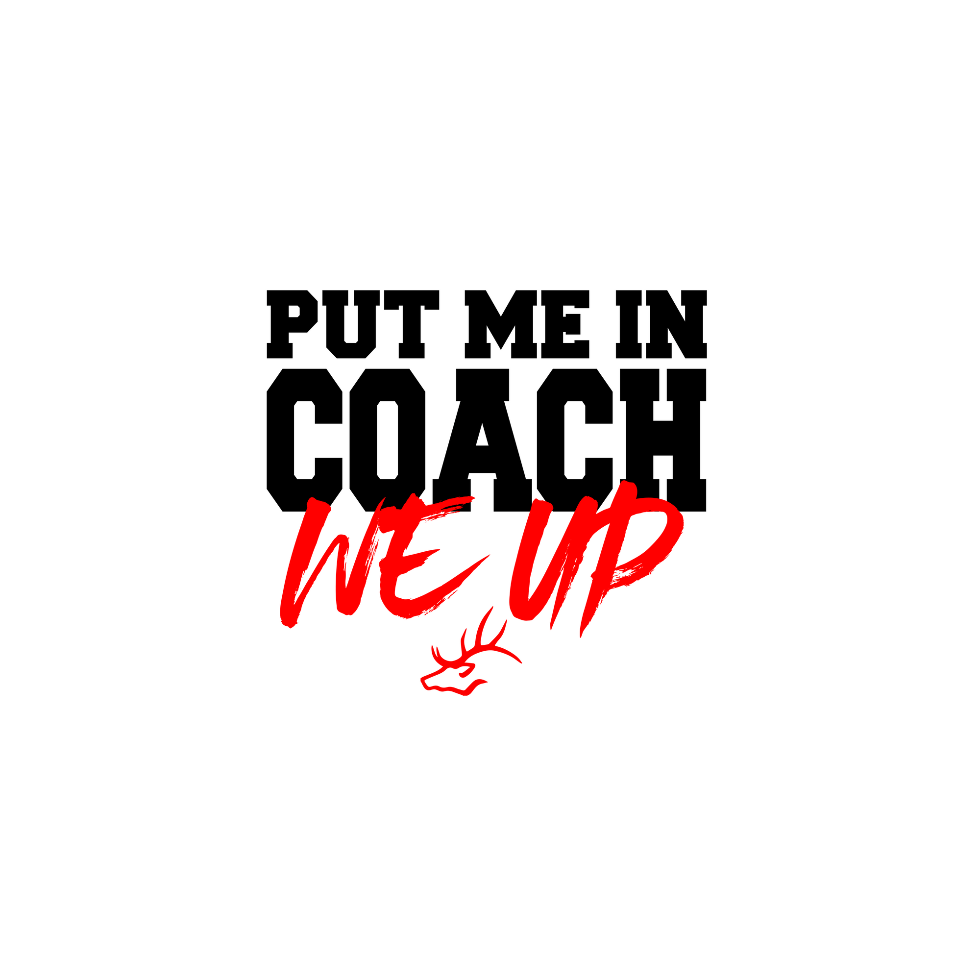 Burleson Elks Put Me In Coach Tee